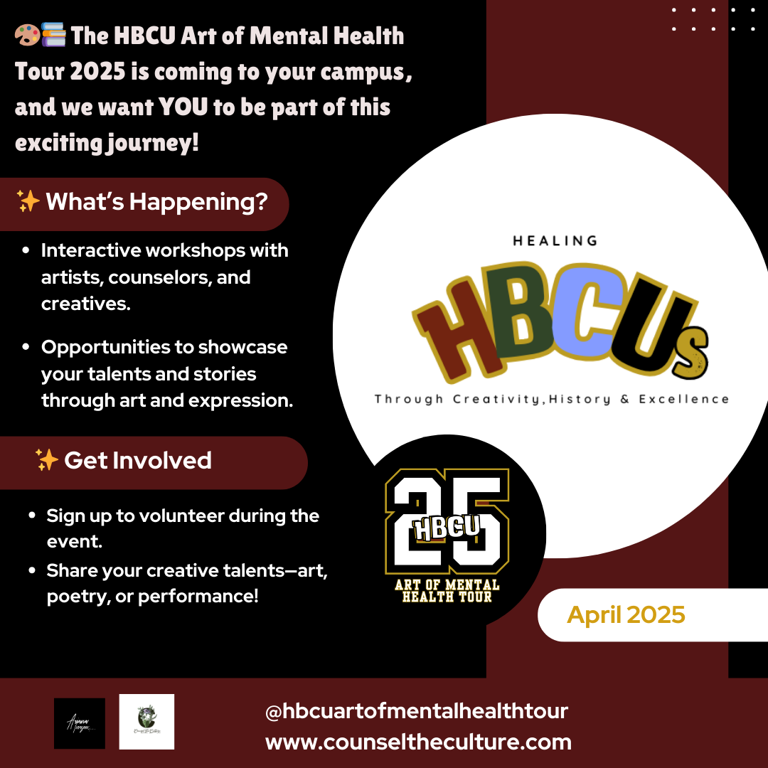 Poster for the HBCU Art of Mental Health Tour 2025, coming to campuses in April. Features logos, event details, and activities like workshops, performances, and volunteering opportunities.
