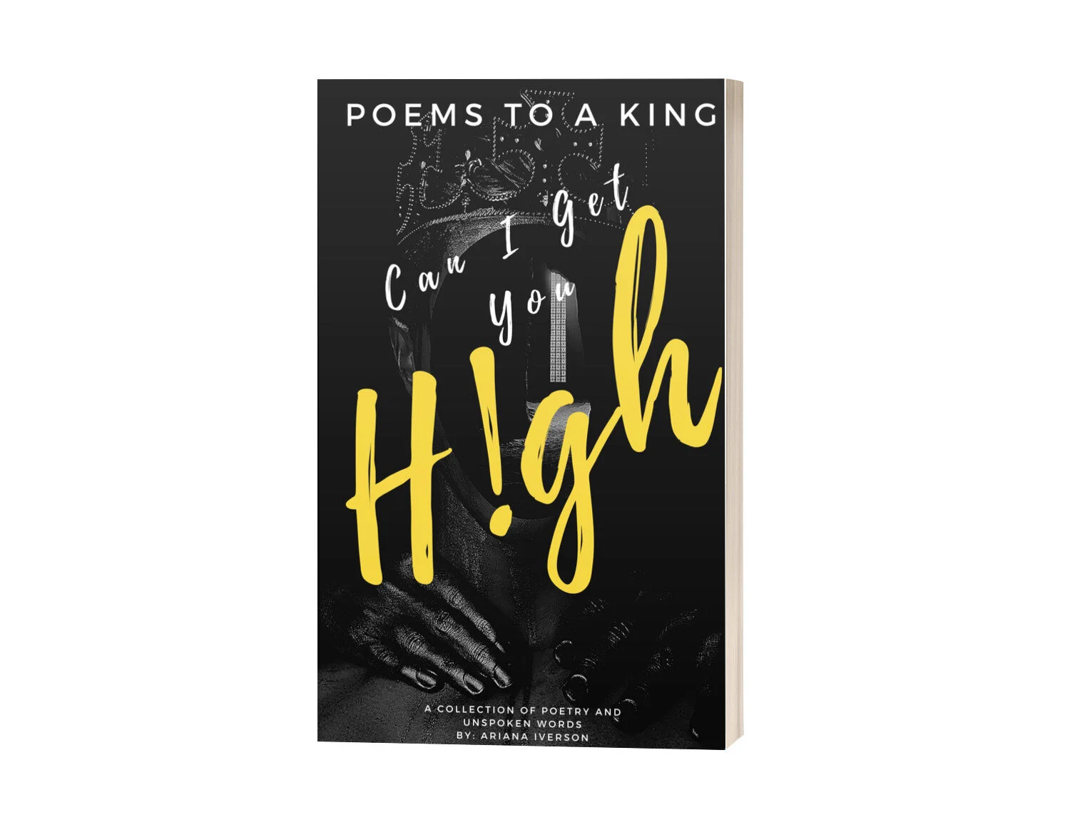 Ariana Iverson Poems to a King
