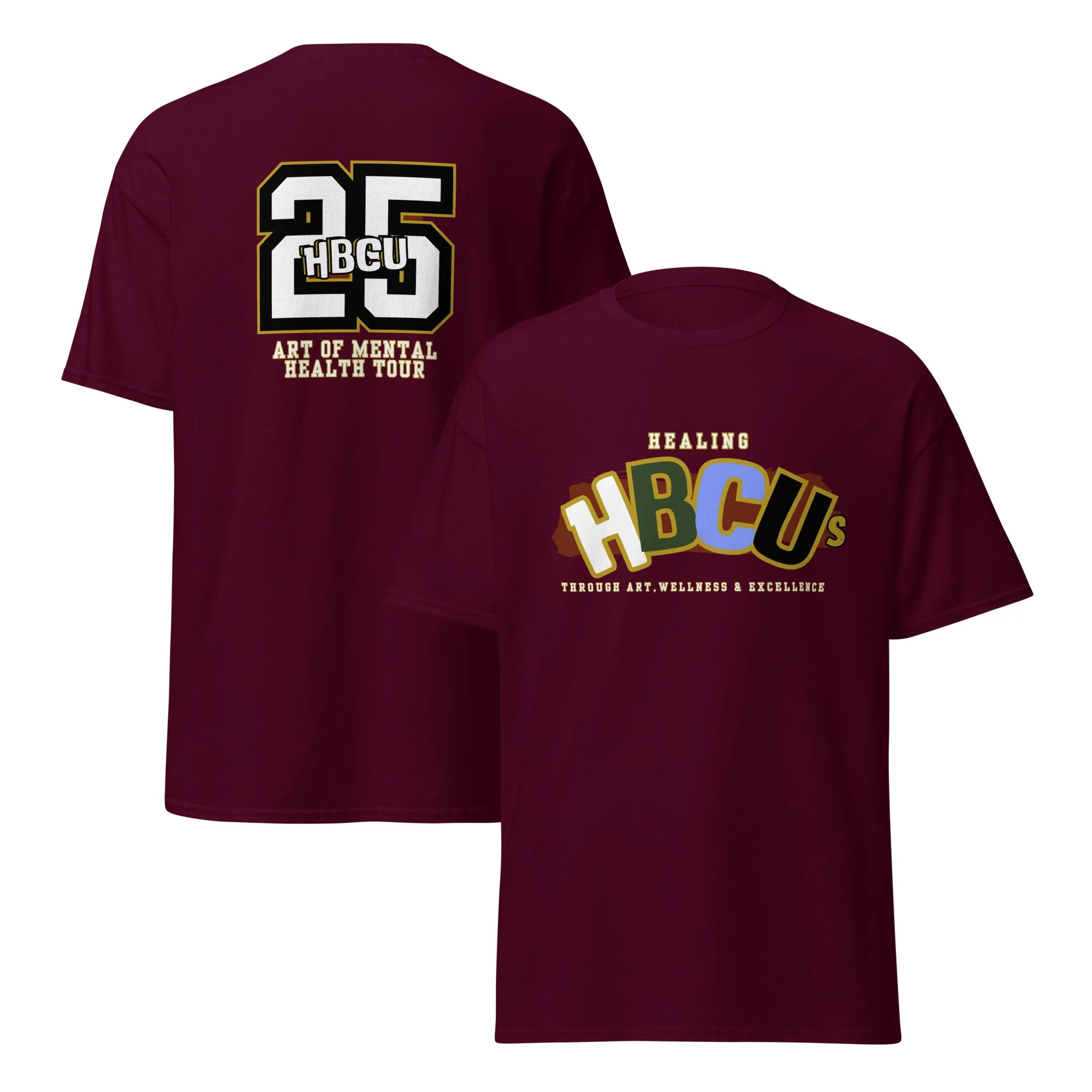 Maroon T-shirt with a large graphic design on the back that reads '25 HBCU Art of Mental Health Tour' and a smaller text on the front reading 'Healing through art, wellness & excellence.'