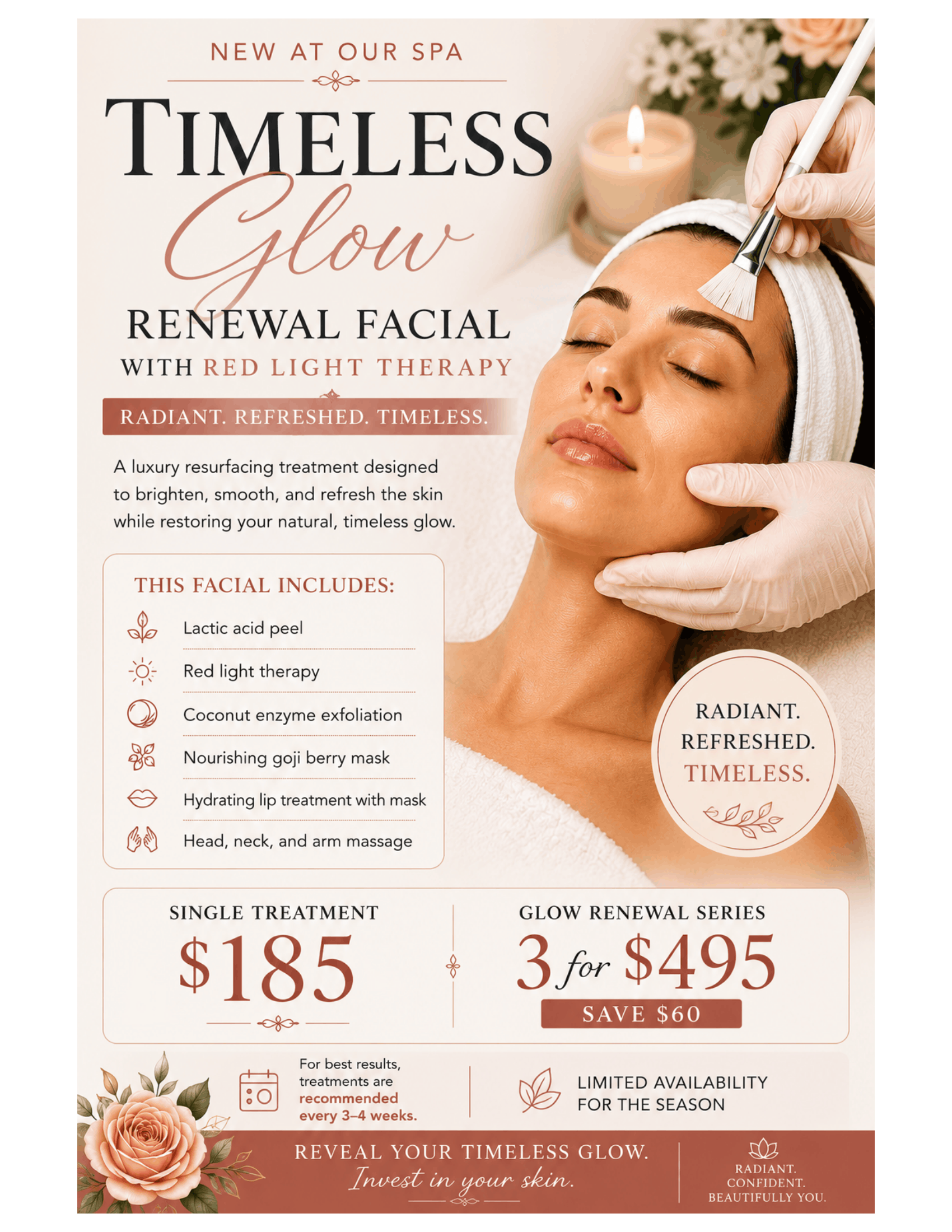 An advertisement for a spa treatment promotion featuring a woman receiving a facial with a brush, candles, and flowers in the background. The ad highlights a renewal facial with red light therapy, priced at $185 for a single treatment or three for $495, with a savings of $60. Text emphasizes glowing, refreshed, and timeless skin, and mentions limited availability.