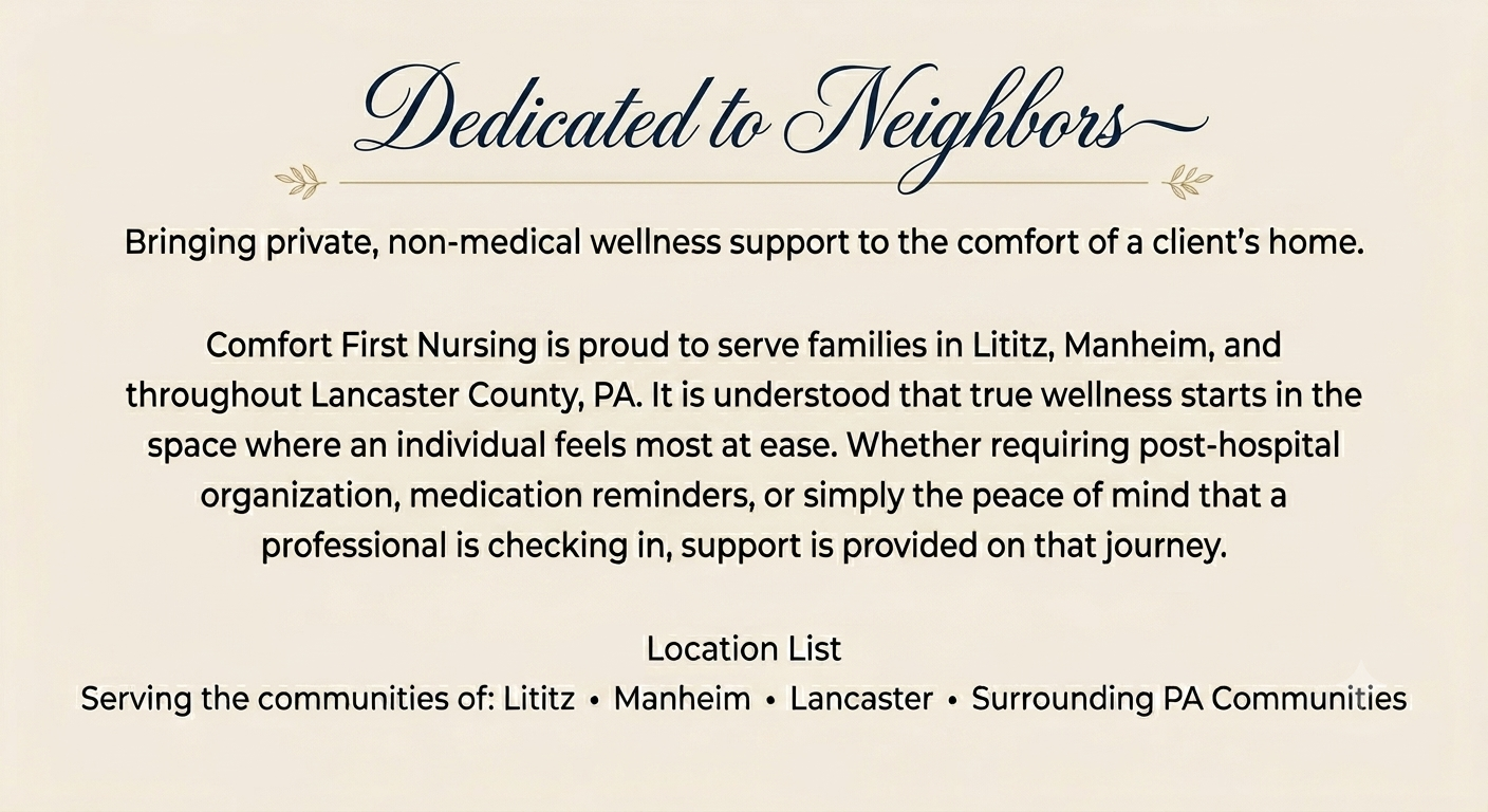 A flyer titled 'Dedicated to Neighbors,' promoting Comfort First Nursing, which provides wellness support to families in Lancaster County, PA, including communities of Lititz, Manheim, and Lancaster.