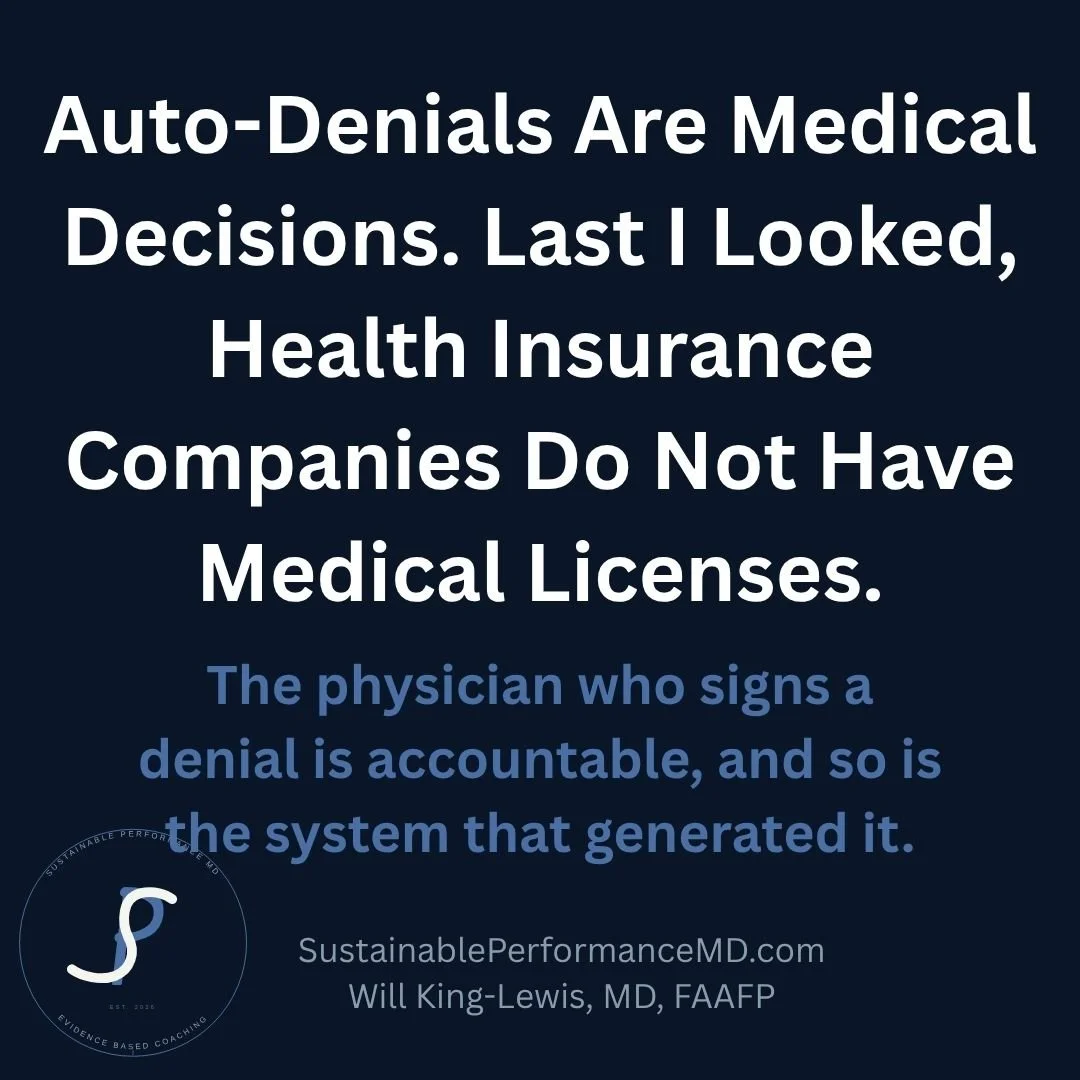 Auto-Denials Are Medical Decisions. Last I Looked, Health Insurance Companies Do Not Have Medical Licenses.