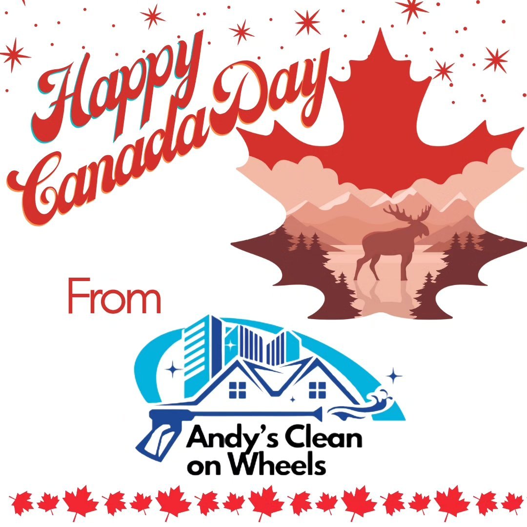 🇨🇦 Happy Canada Day from Andy&rsquo;s Clean on Wheels! Wishing you a sparkling celebration full of pride, joy, and everything that makes this country great. Here's to keeping Canada clean &mdash; one pressure wash at a time! 🍁✨

#CanadaDay #HappyC