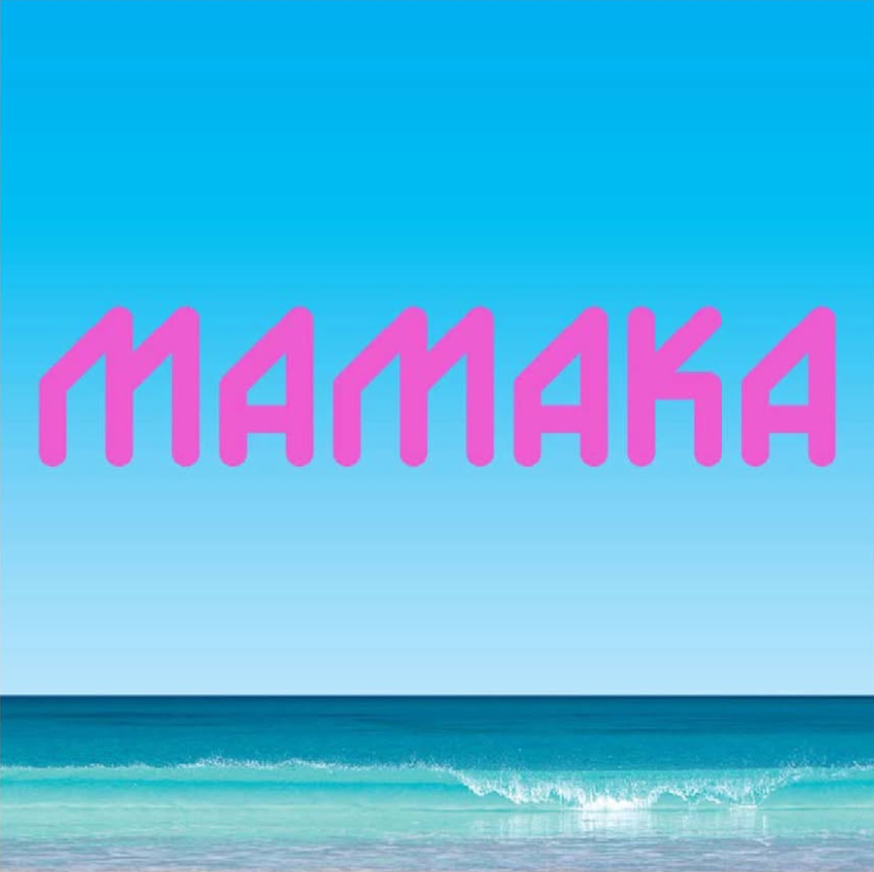 A pastel-colored background with the word 'Mamaka' written in pink, stylised letters across the image.