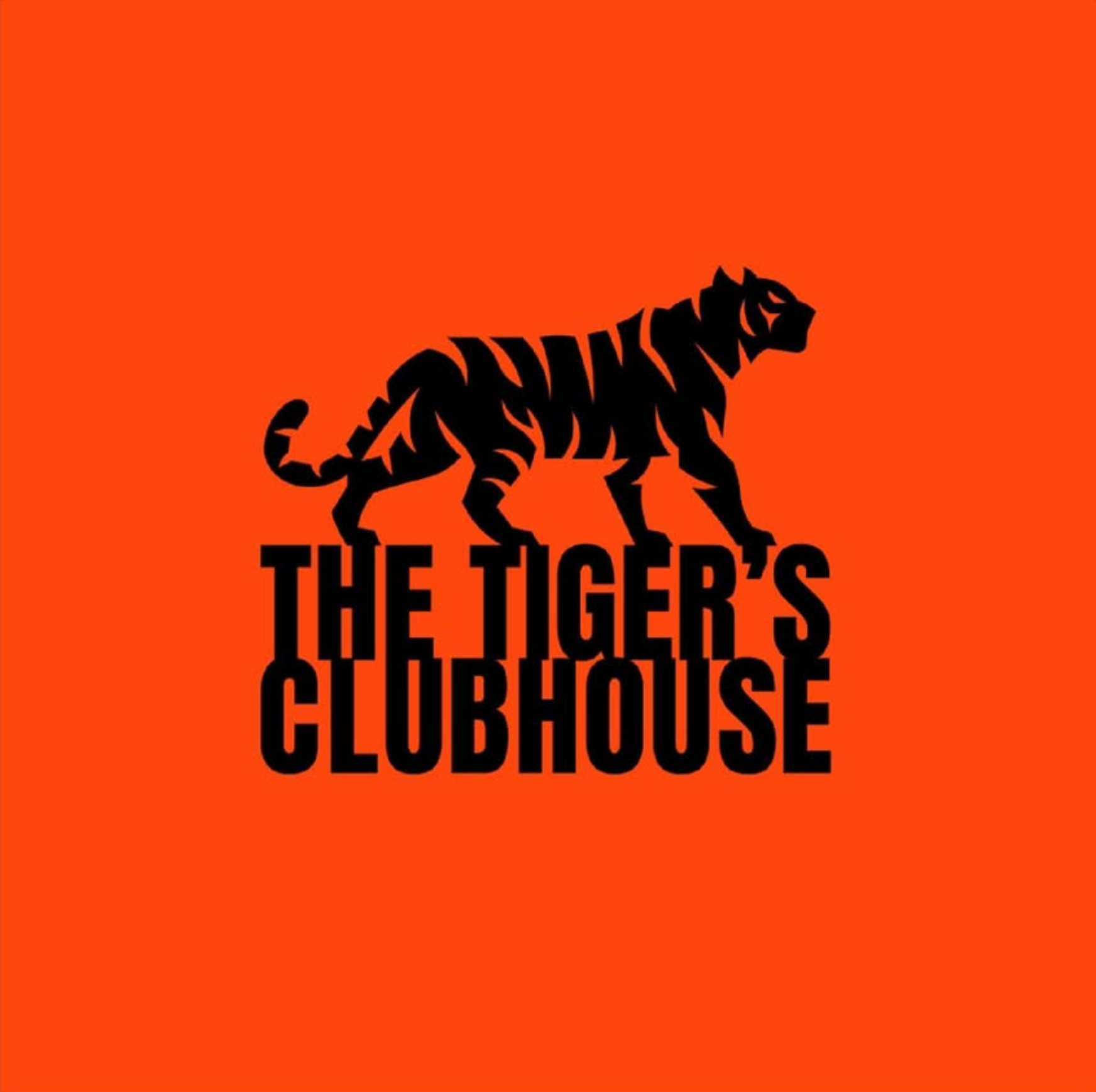 Silhouette of a tiger walking on an orange background with black text that reads "The Tiger's Clubhouse".