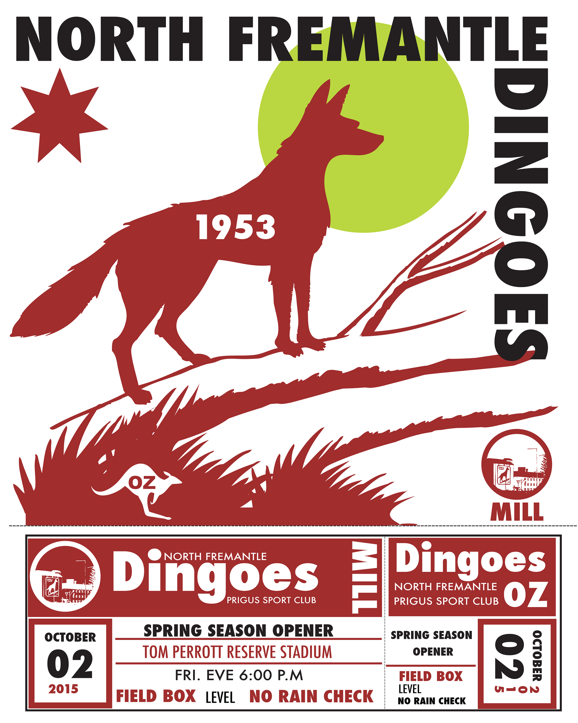 A sports event ticket for the North Fremantle Dingoes, a Prigus Sport Club team. It features the team name, logo, and details for a game on October 2, 2015, at Tom Perrott Reserve Stadium, with information about ticket collection and weather conditions.