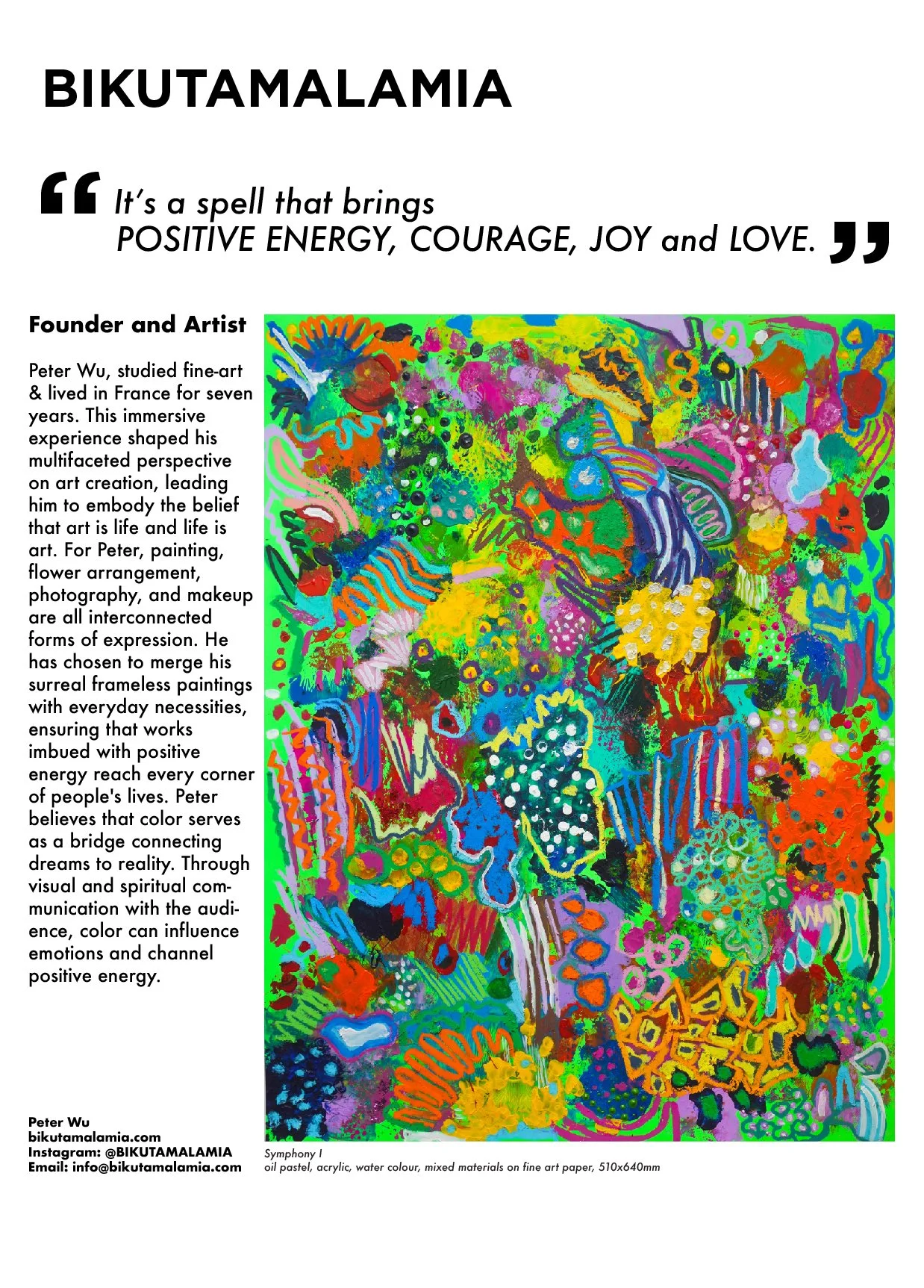 An interview with HK artist BIKUTAMALAMIA, page along with a bold painting, painting its in oil pastel, watercolour and mixed media, it brings audience positive energy courage, joy and love.