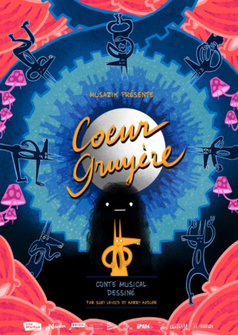 Spectacle familial “ coeur gruyère”