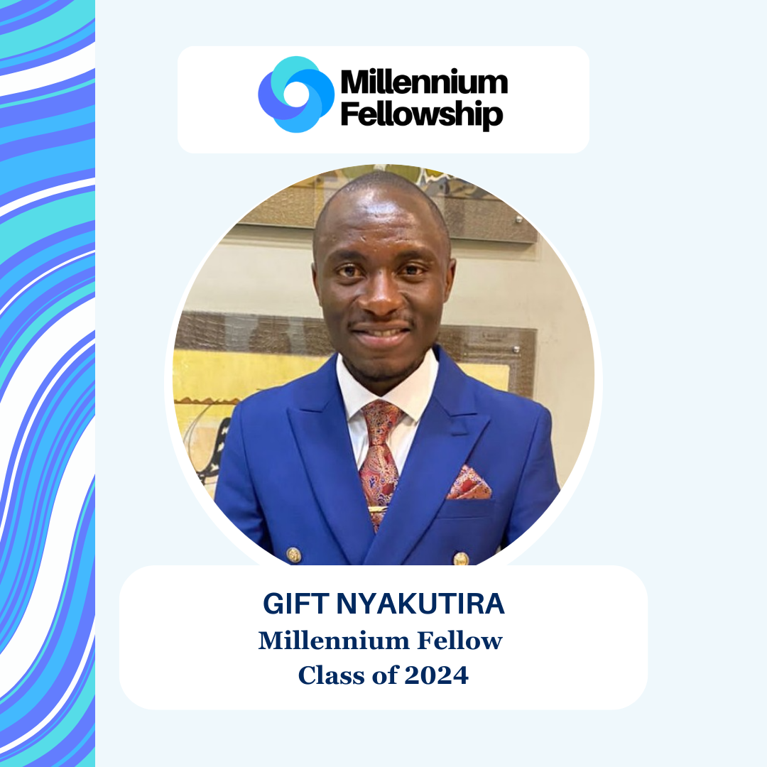A young man in a blue suit, white shirt, and patterned tie, smiling with a caption acknowledging him as Gift Nyakutira, a Millennium Fellow from the Class of 2024, on a themed recognition card with Millennium Fellowship logo and design elements.