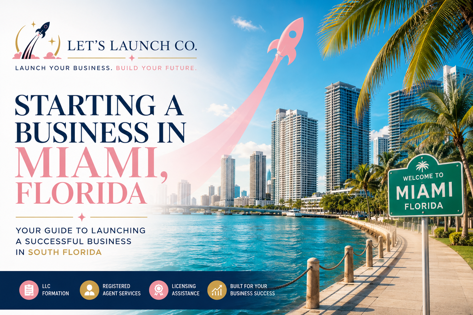 How to Start a Business in Miami, Florida: A Guide for Entrepreneurs