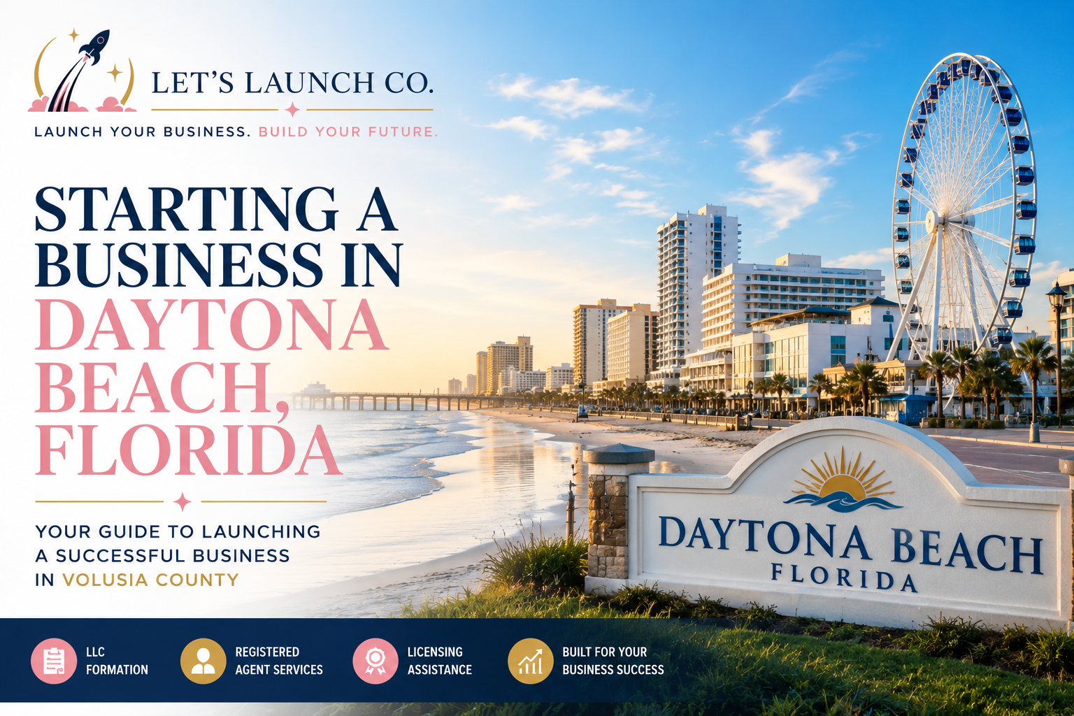 How to Start a Business in Daytona Beach, Florida: A Guide for Entrepreneurs