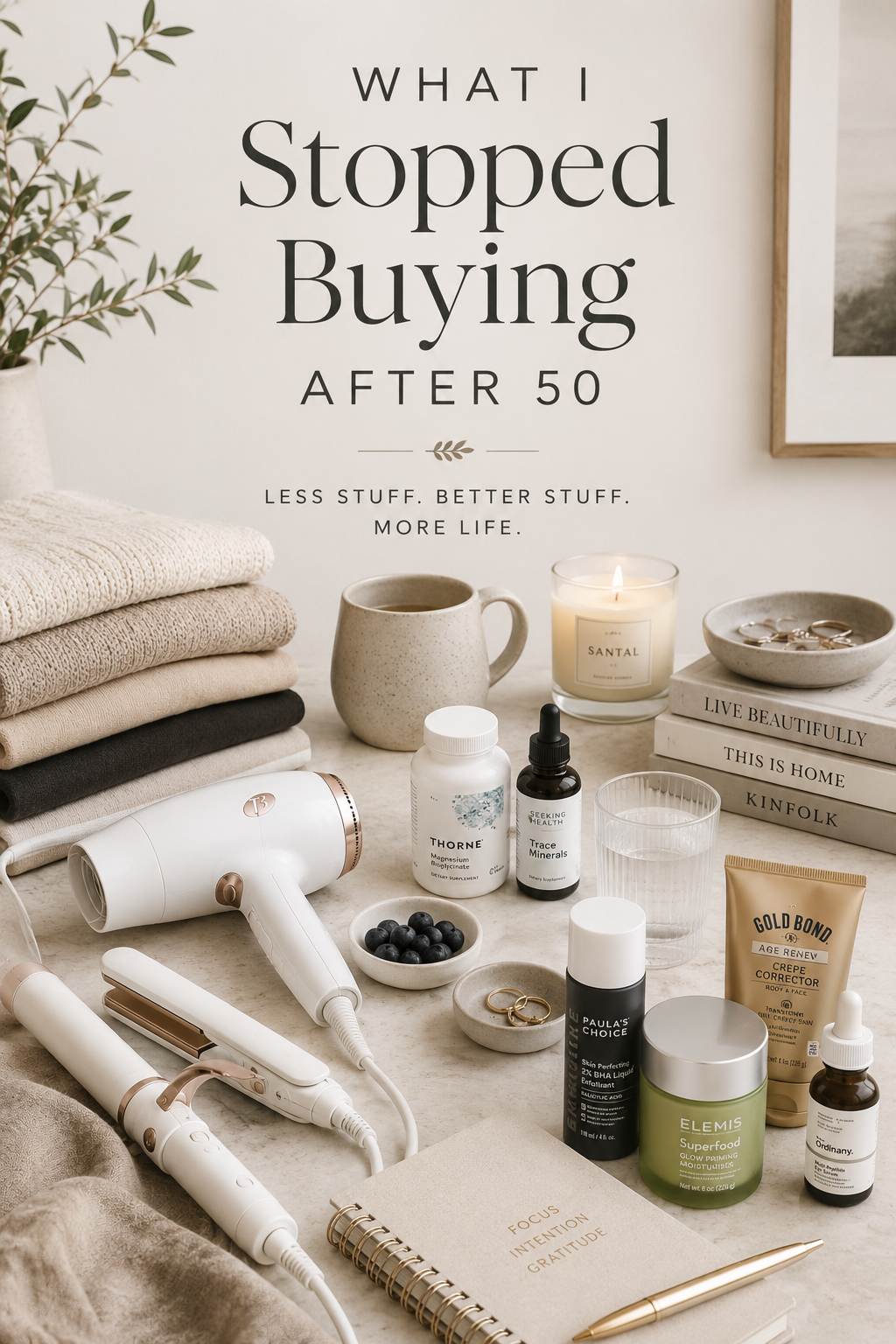 What I Stopped Buying After 50