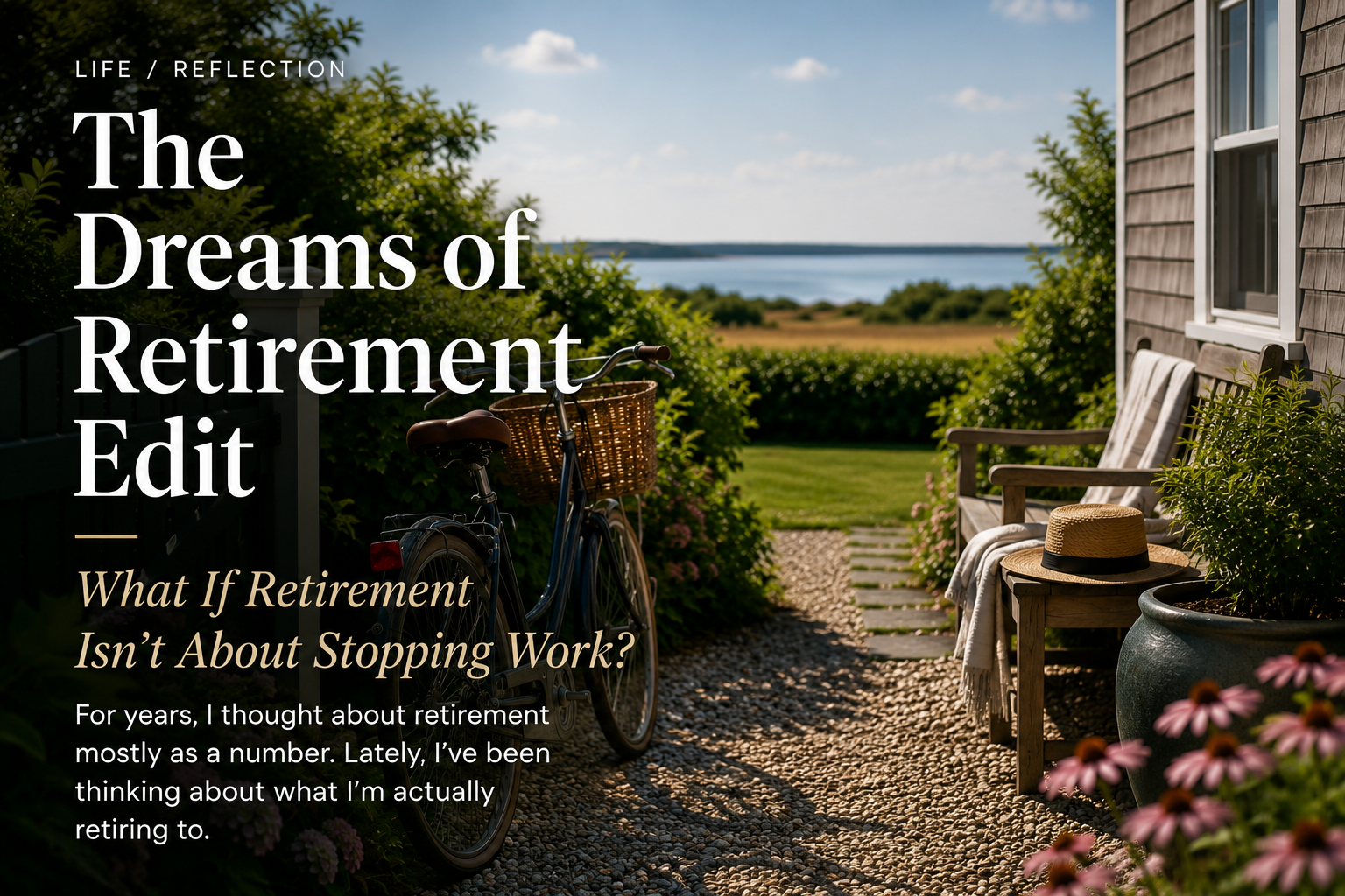 The Dreams of Retirement Edit 