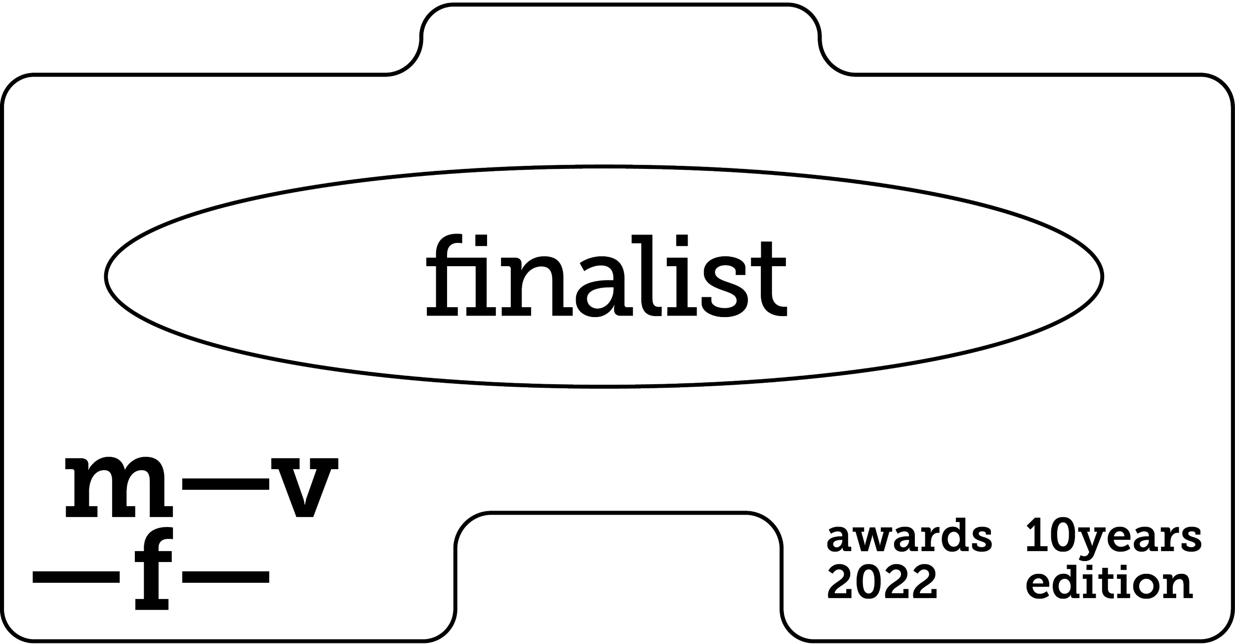 Close-up of a black enamel award plaque with the word 'finalist' in the center inside an oval border, and additional text indicating it is for the 'm-v' awards, 10-year edition, 2022.