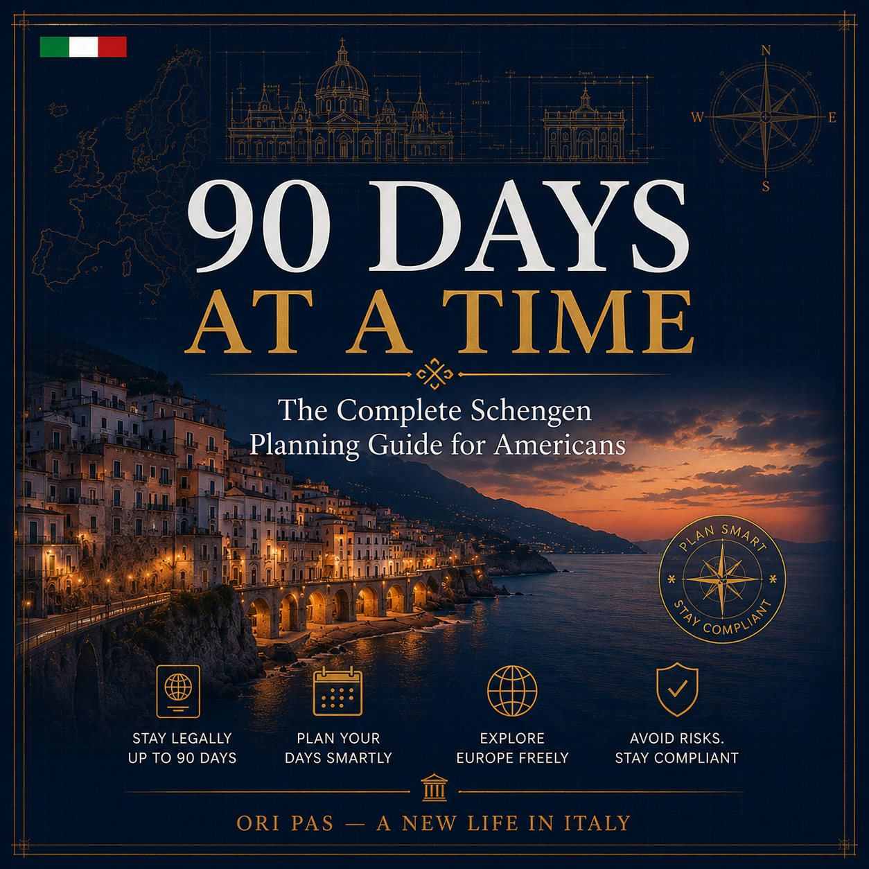 90 Days at a Time: The Complete Schengen Planning Guide