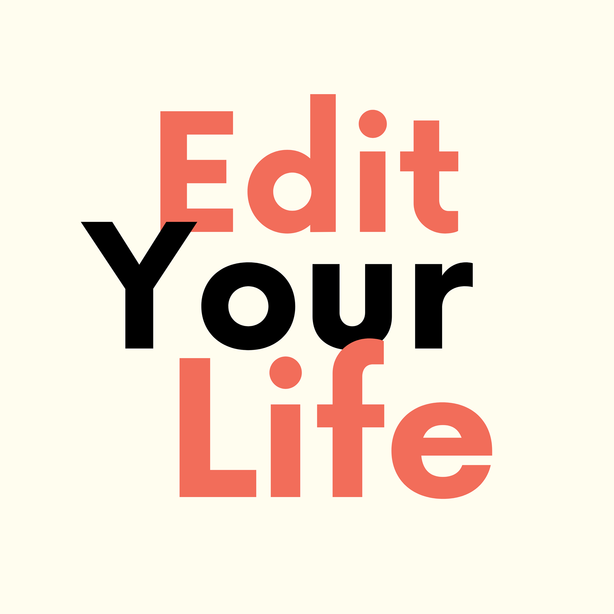 The phrase "Edit Your Life" written in large, colorful letters on a light-colored background.