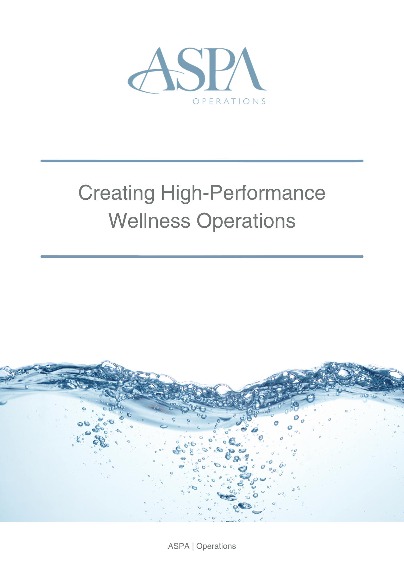 A presentation slide featuring the ASPA Operations logo, with a water splash graphic at the bottom and the title 'Creating High-Performance Wellness Operations' in the center.