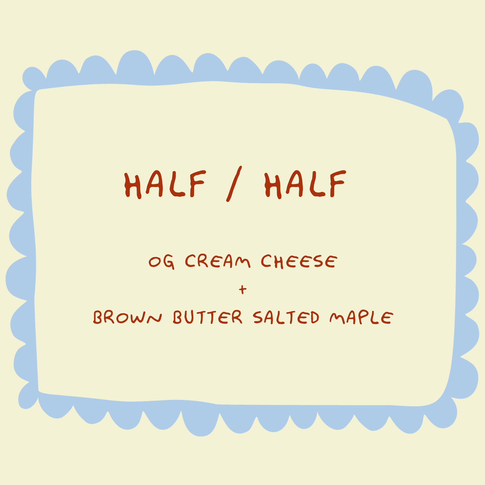 HALF/HALF: Box of 4