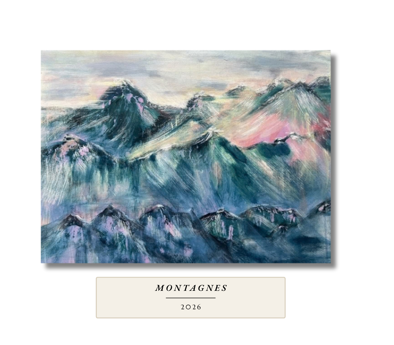 Layered mountain peaks in teal and blue-green washed with pink and lavender light. Montagnes, 2026, by Portland artist Gail Greenwell.