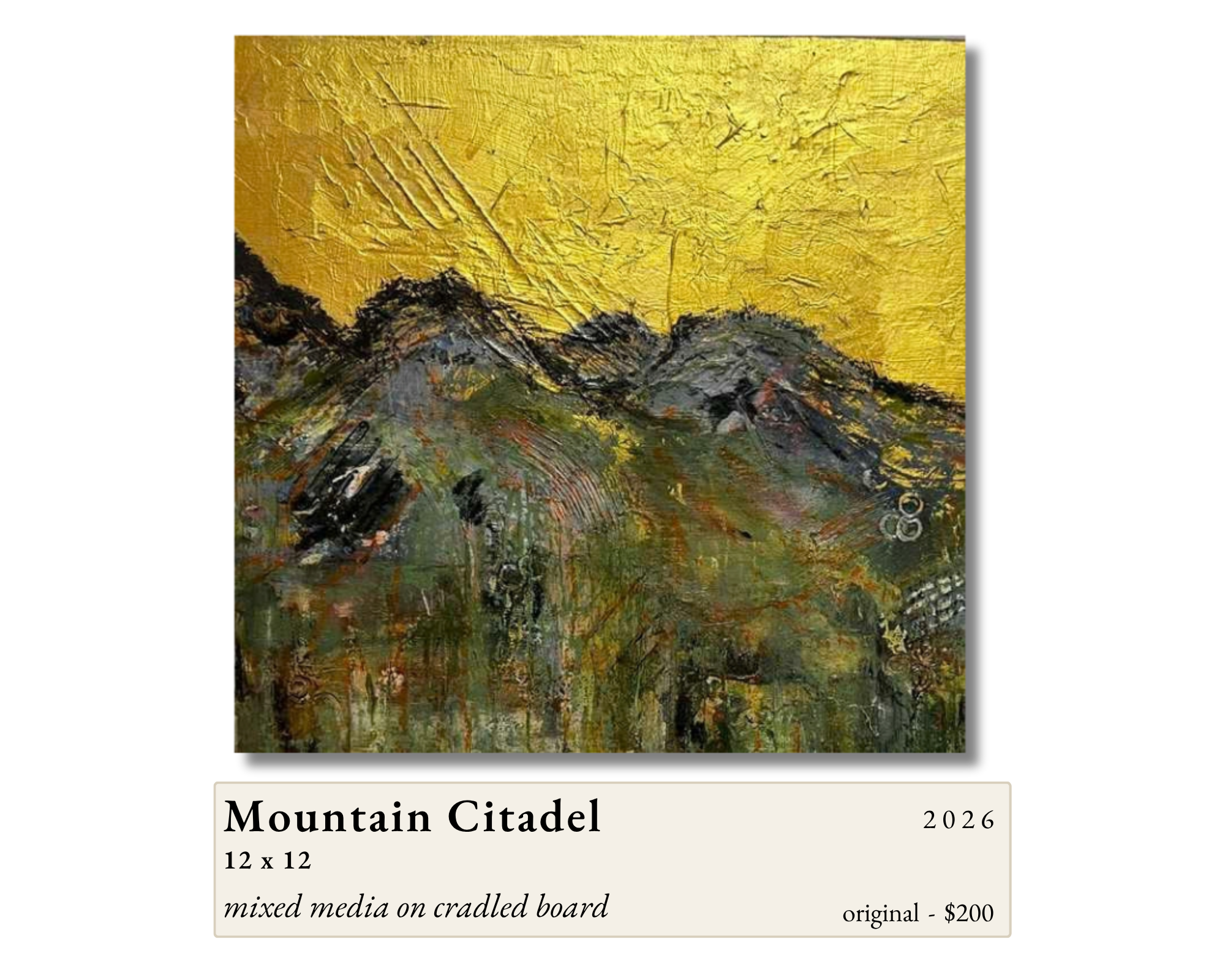 Mountain Citadel by Gail Greenwell, mixed media on cradled board: a dark, heavily textured mountain ridge in olive and black set against a radiant gold sky.