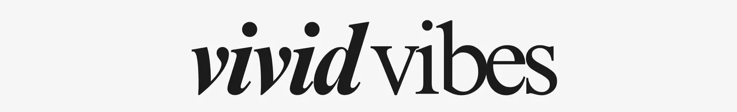 Vivid Vibes