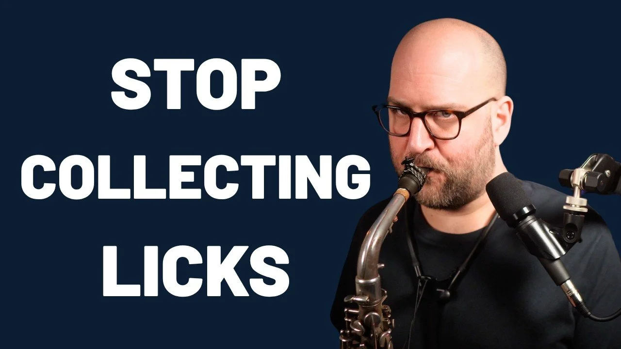 Mike Chillingworth playing the saxophone looking into the camera, with a text overlay that reads 'STOP COLLECTING LICKS' on a blue background.