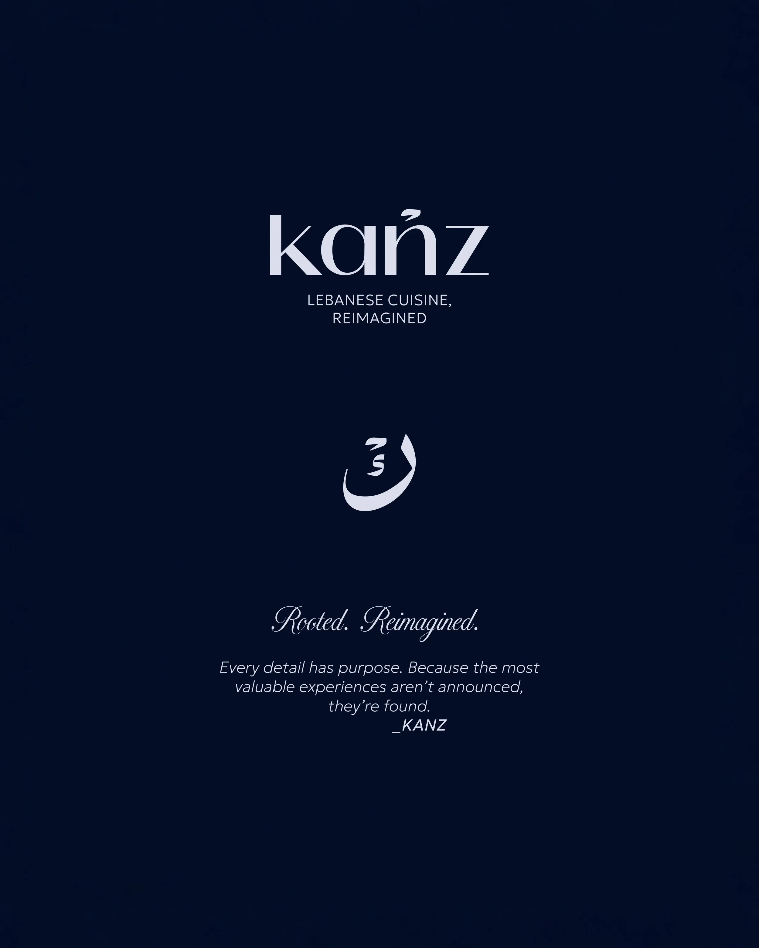 A promotional graphic for KanZ Lebanese Cuisine with a dark blue background, featuring the slogan 'Rooted. Reimagined.' and the message about purpose and experiences.