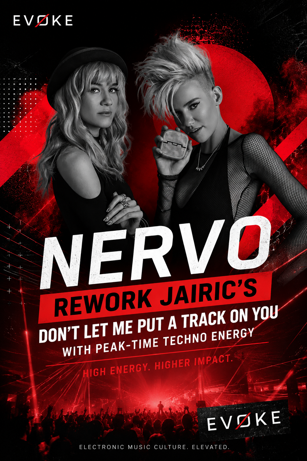 NERVO Turn Jairic's 'Don't Let Me Put A Track On You' Into a Peak-Time Techno Weapon