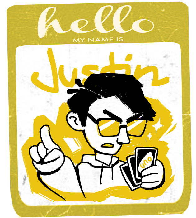 Hello, My Name is Justin