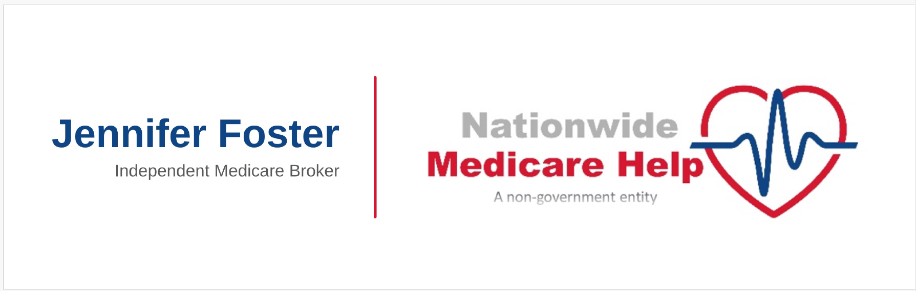 Business card with the name Jennifer Foster, Independent Medicare Broker, next to the Nationwide Medicare Help logo featuring a heart with an electrocardiogram line.