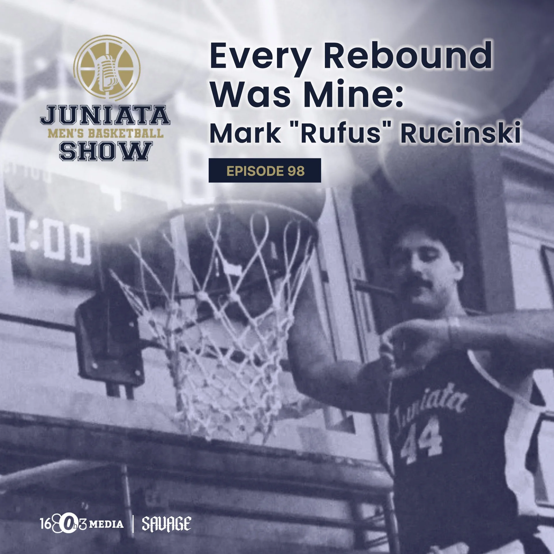 Every Rebound Was Mine: Mark "Rufus" Rucinski