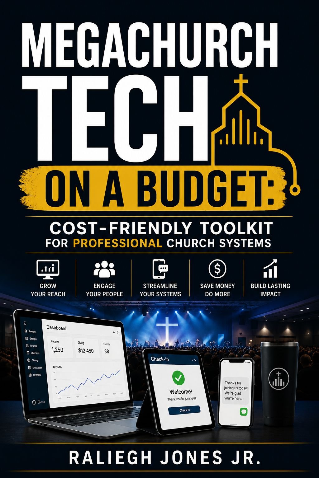 An easy to follow guide with step by step labs to help churches of all sizes leverage technology, automation, and systems to serve more people without a megachurch budget.