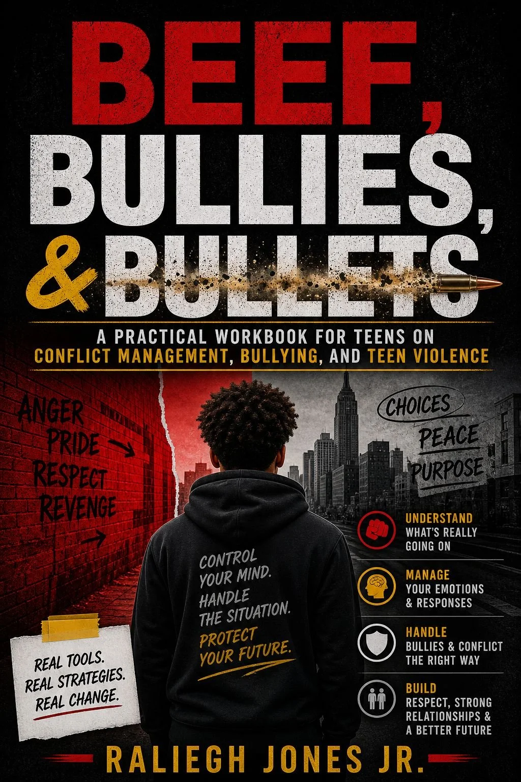 Beef, Bullies, & Bullets: Conflict Management Workbook for Teens