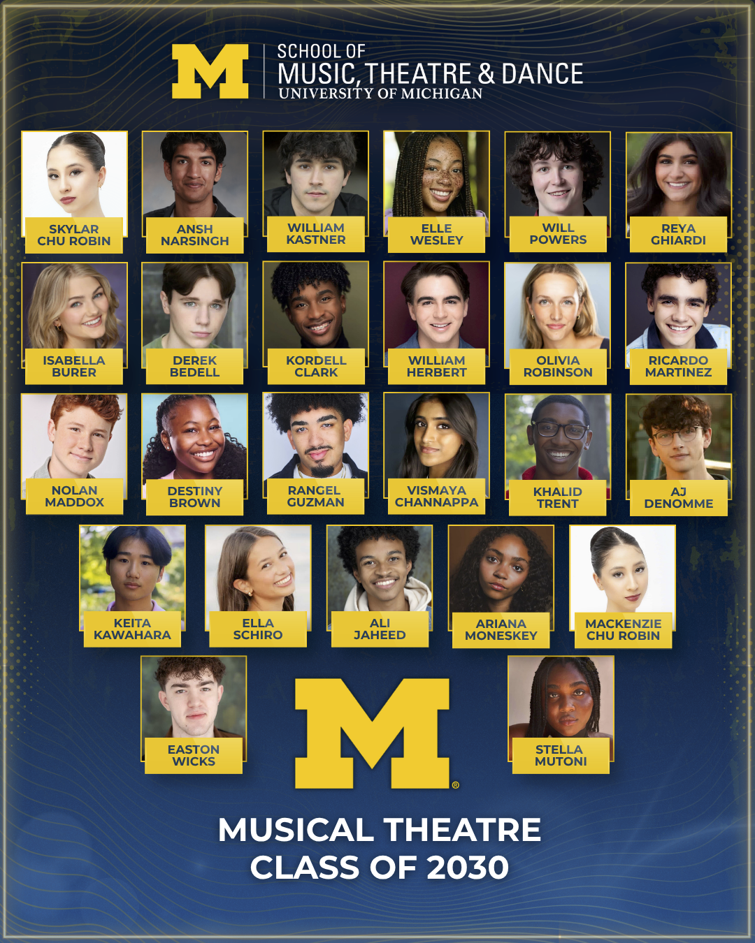 Group photo of students from the University of Michigan School of Music, Theatre & Dance, class of 2030, including individual portraits with names and yellow labels, arranged in a grid, with a navy blue background and yellow accents.