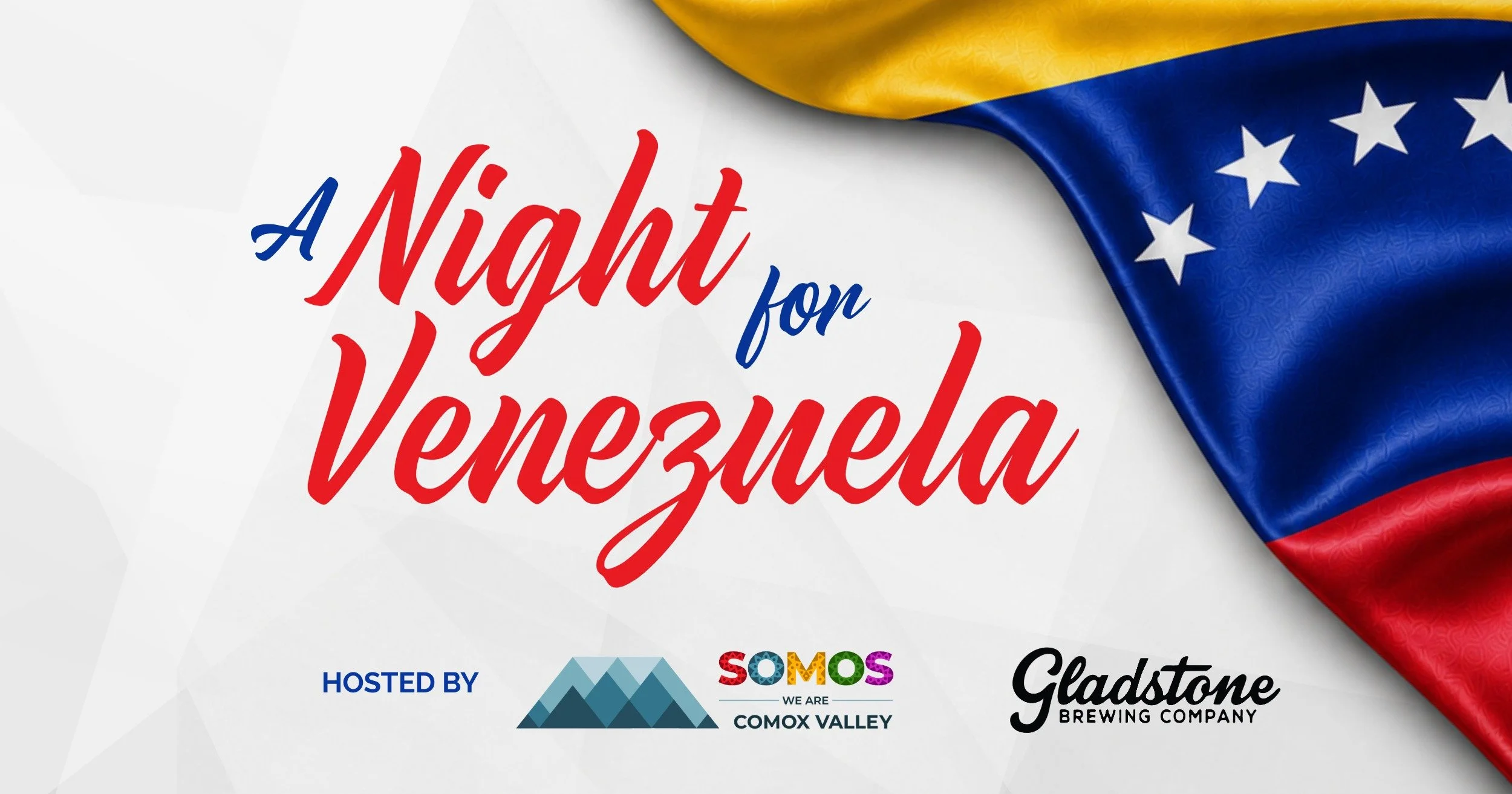 Text saying 'A Night for Venezuela' with a Venezuelan flag in the background, and logos of Somos Comox Valley and Gladstone Brewing Company below.