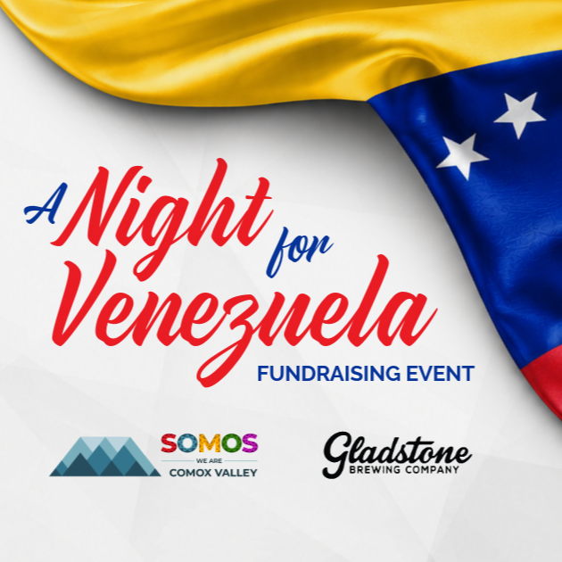 Promotional flyer for a fundraiser event titled "A Night for Venezuela," featuring a Venezuelan flag and logos of Somos Comox Valley and Gladstone Brewing Company.