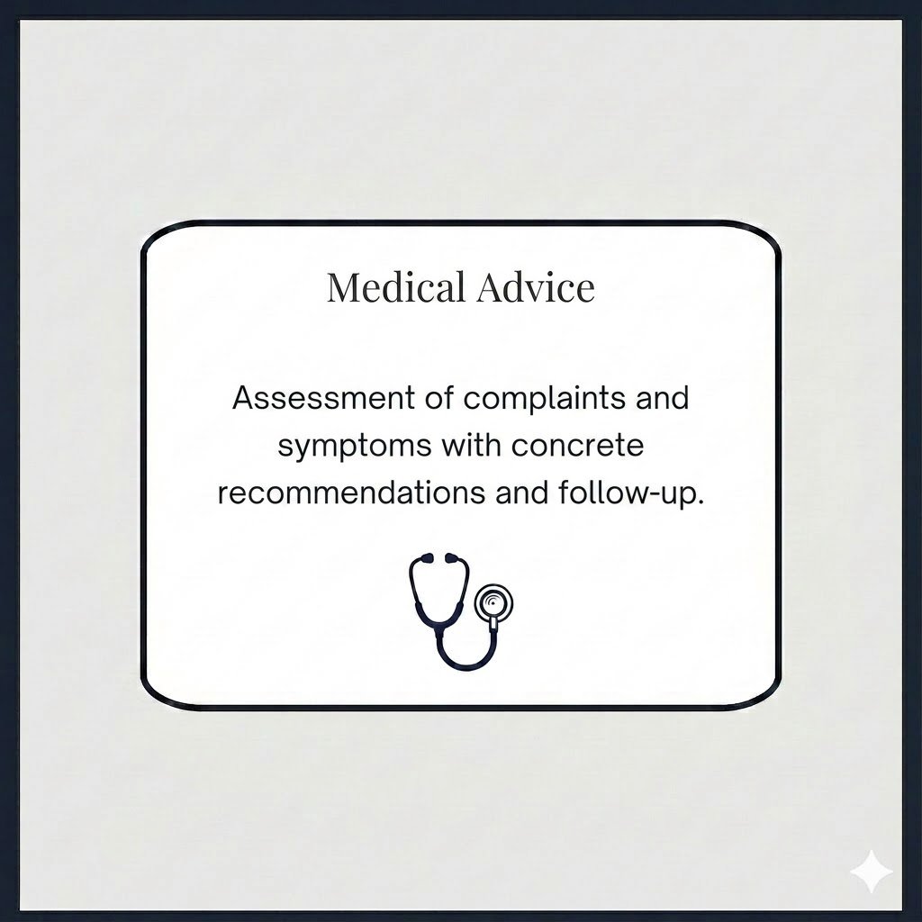 Informatief bord met titel 'Medical Advice' en tekst over beoordeling van klachten met concrete aanbevelingen en follow-up, met een stethoscoop pictogram.