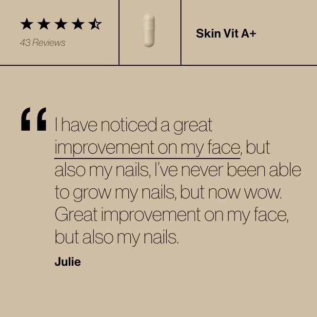 Customer review- Advanced Nutrition Programme Skin Vit A+. The review mentions noticeable improvements in face and nails, written by Julie. The top section displays a 4.5-star rating from 43 reviews and an image of a product capsule.