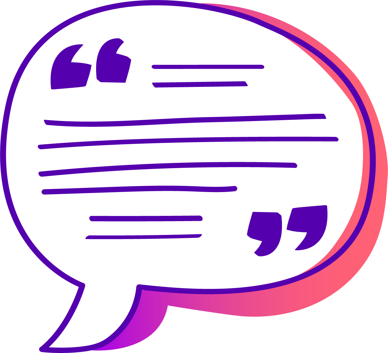 A white speech bubble with purple and pink outline containing stylized purple quote marks, lines indicating text, and quotation marks at the top and bottom.