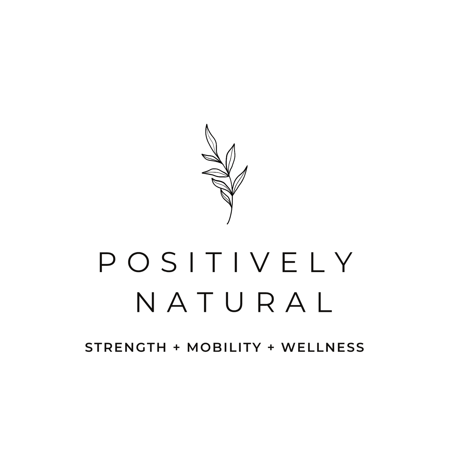 POSITIVELY NATURAL