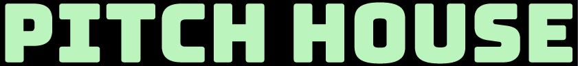 Pitch House