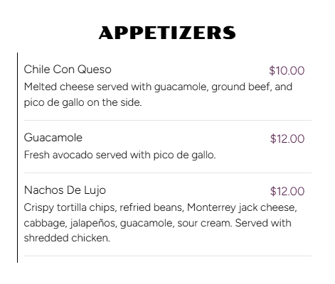 Restaurant menu listing appetizers with three items: Chile Con Queso, priced at $10.00; Guacamole, priced at $12.00; Nachos De Lujo, priced at $12.00.