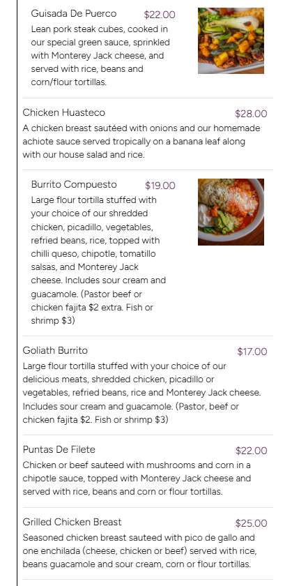 A digital menu displaying Mexican cuisine dishes with descriptions and prices, including options like Guisada De Puerco, Chicken Huasteco, Burrito Compuesto, Goliath Burrito, Puntas De Filete, and Grilled Chicken Breast.
