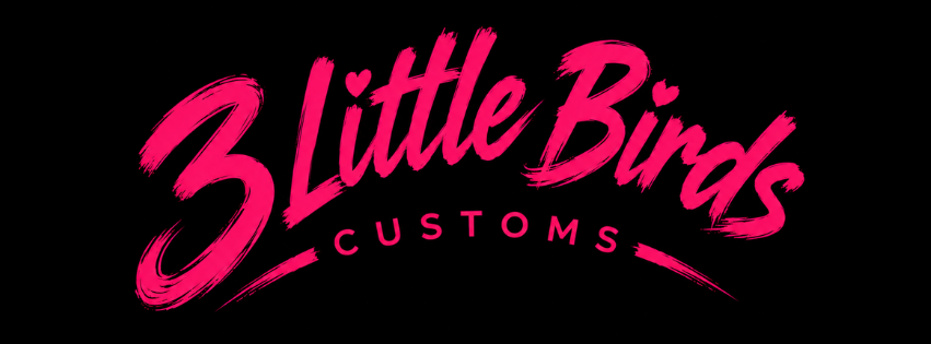 3 Little Birds Customs
