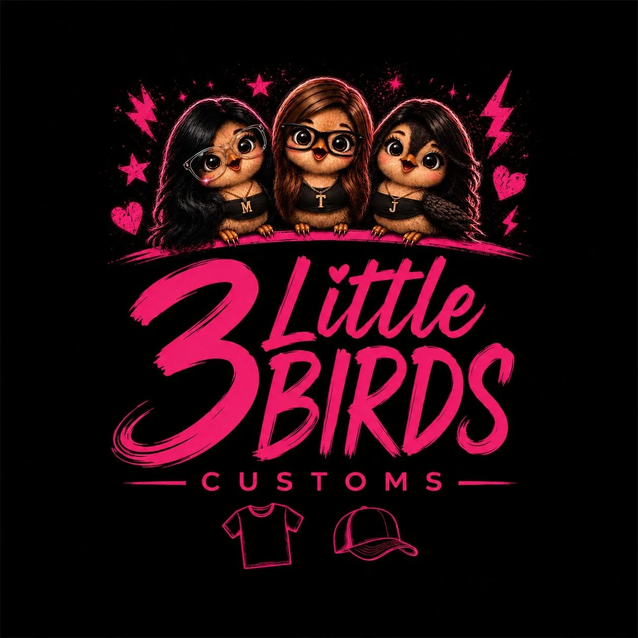 Graphic design featuring three animated bird characters with glasses and personalized tags, positioned above the text '3 Little Birds Customs' in pink, with icons of a T-shirt and cap below on a black background.