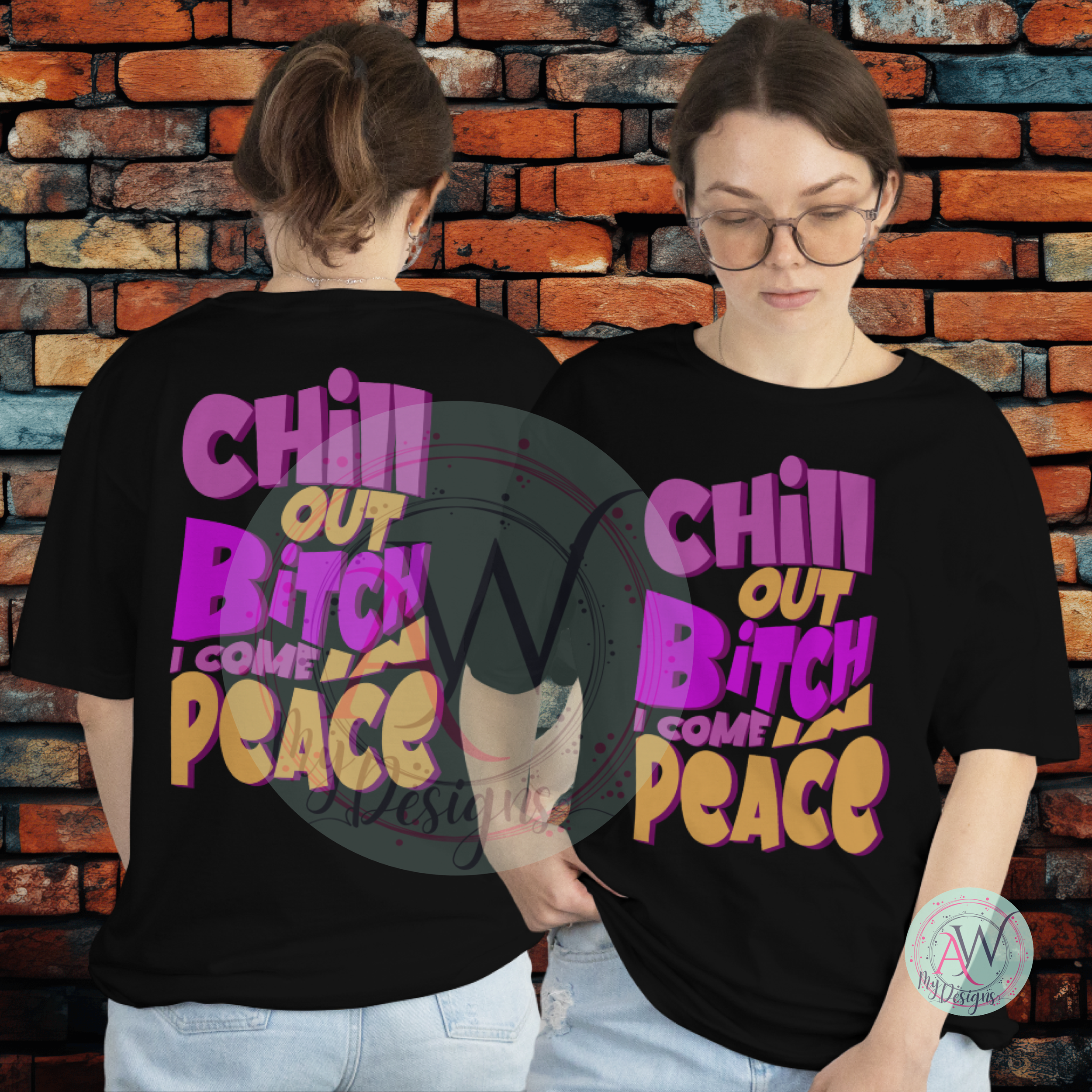 Chill Out Bitch, I Come in Peace