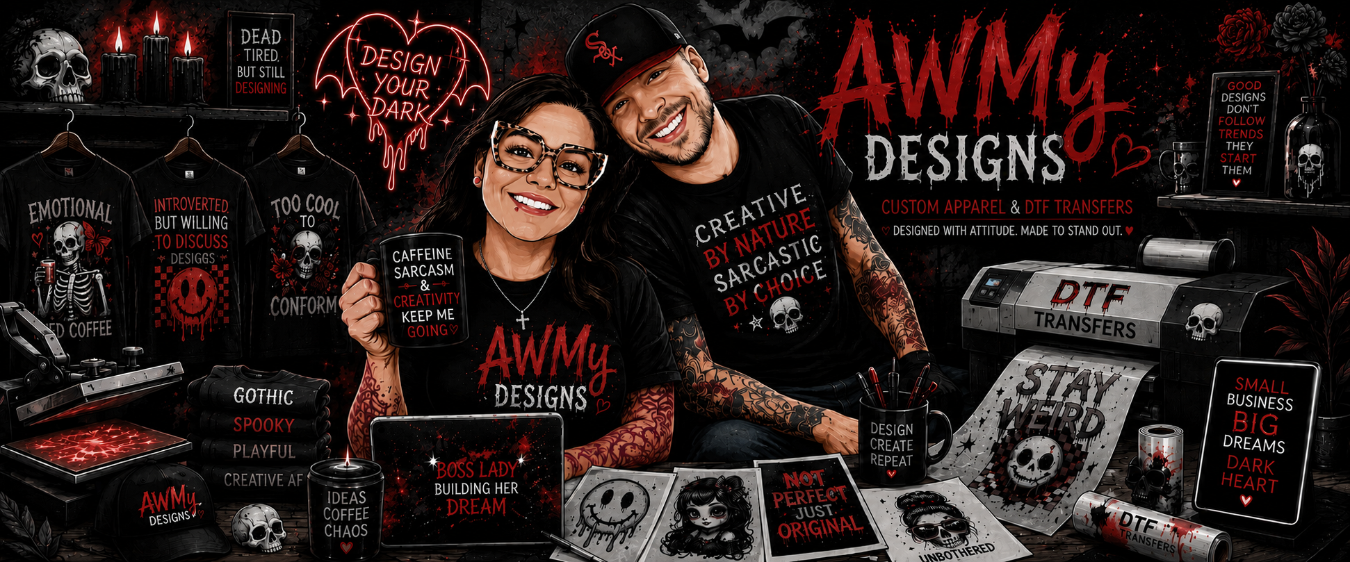 A promotional image for AWMy Designs featuring two smiling people with tattoos, surrounded by gothic-themed merchandise including t-shirts, mugs, posters, and a printing machine, all with skull and dark, edgy designs and phrases like "Design Your Dark" and "Stay Weird."