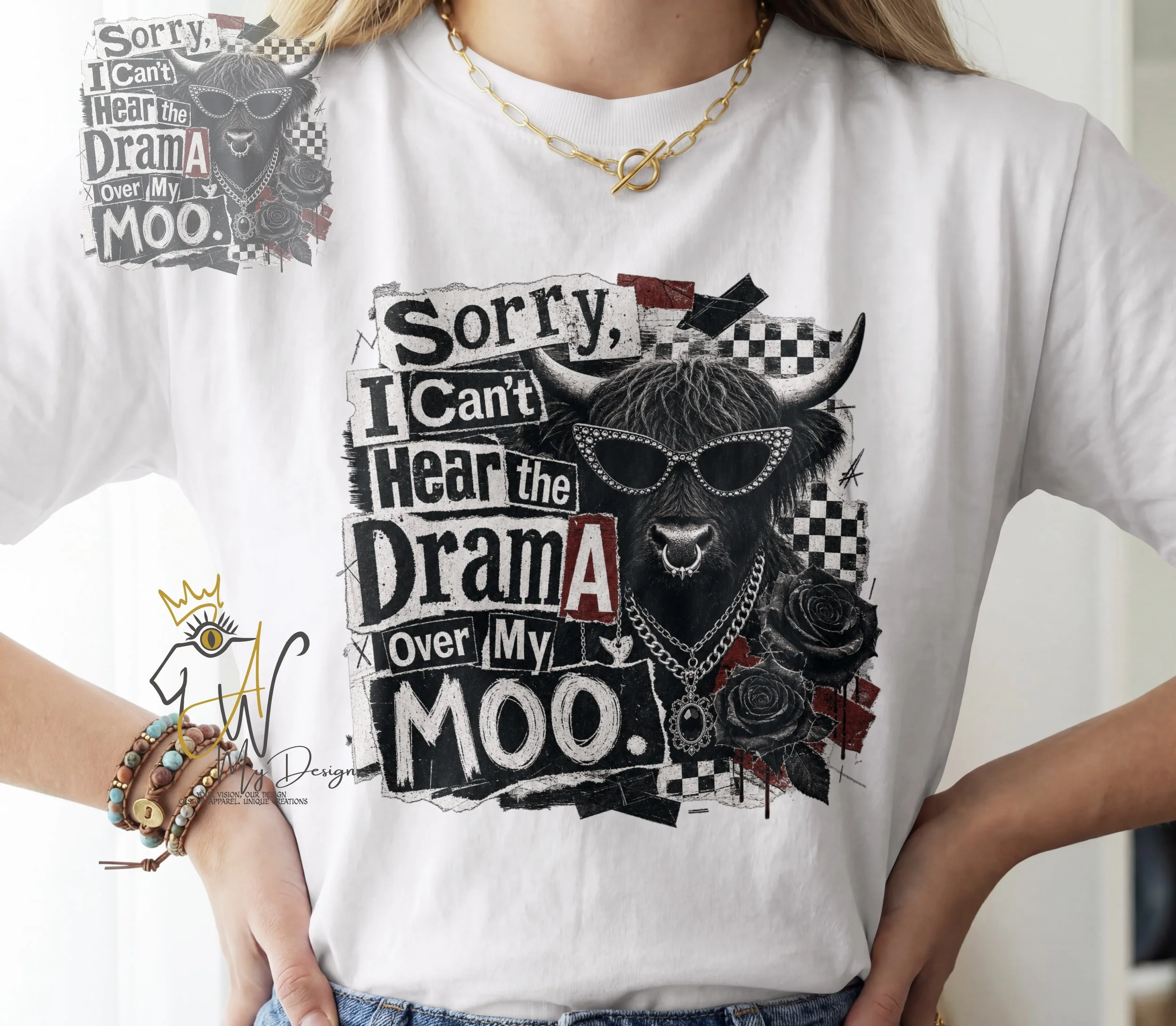 Sorry, I Can’t Hear the Drama Over My Moo Unisex Graphic T-Shirt