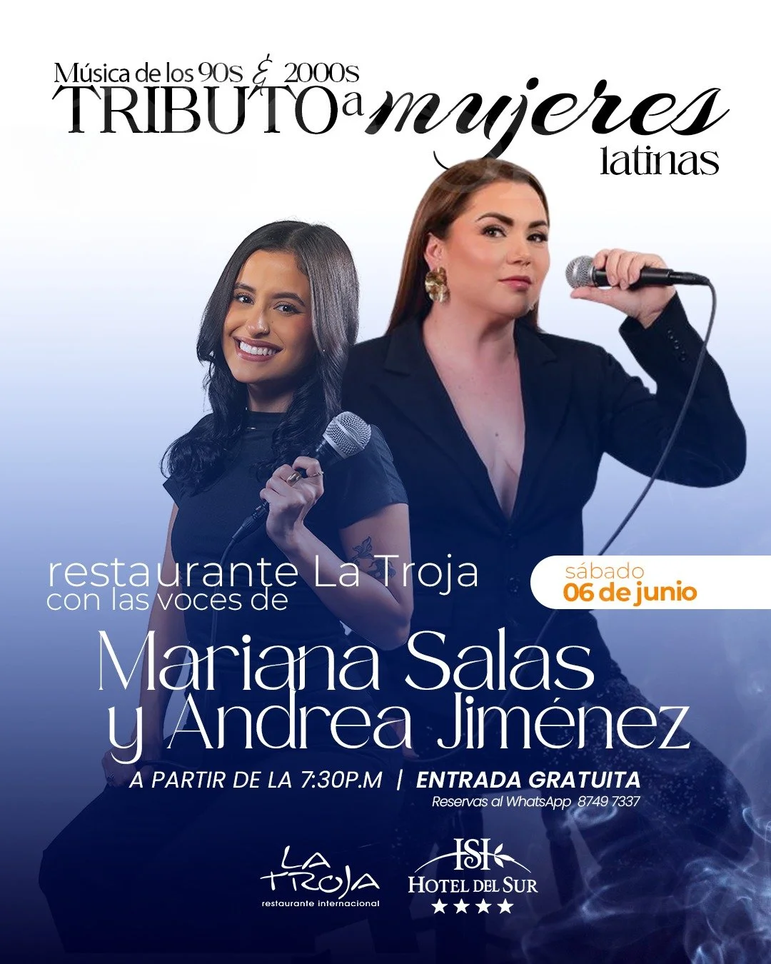 Cartel de evento musical homenaje a las mujeres latinas de los 90 y 2000 en el restaurante La Troja, con las voces de Mariana Salas y Andrea Jiménez, el sábado 6 de junio a partir de las 7:30 p.m., entrada gratuita.
