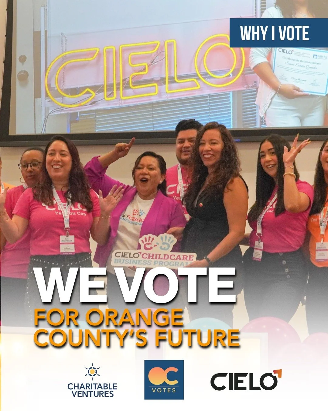 Orange County's future is being built right now, by first-generation founders, working families, and neighbors who refuse to be counted out. CIELO has watched a single idea grow into a business that hires, mentors, and gives back. Every ballot is a c